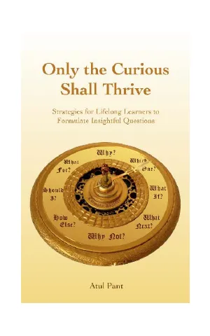 Cover of Only the Curious Shall Thrive